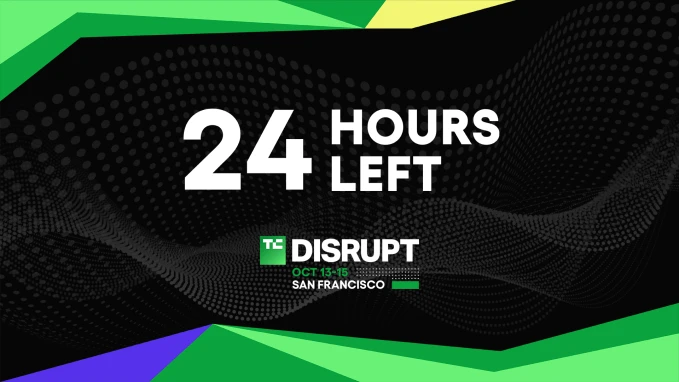Thông báo 24 giờ cuối của ưu đãi vé TechCrunch Disrupt 2026